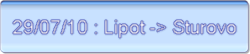 29/07/10 : Lipot -> Sturovo