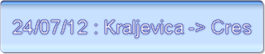 24/07/12 : Kraljevica -> Cres