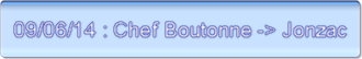 09/06/14 : Chef Boutonne -> Jonzac